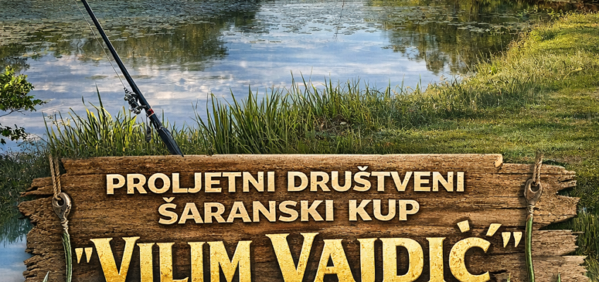 Obavijest – Proljetni društveni šaranski kup